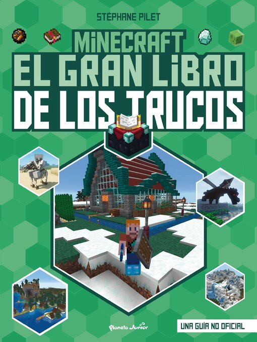 Title details for Minecraft. El gran libro de los trucos by Stéphane Pilet - Available